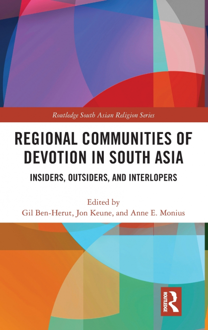 Regional Communities of Devotion in South Asia