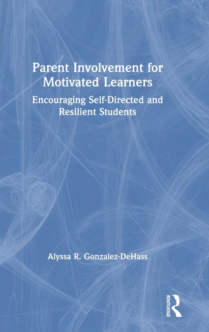 Parent Involvement for Motivated Learners