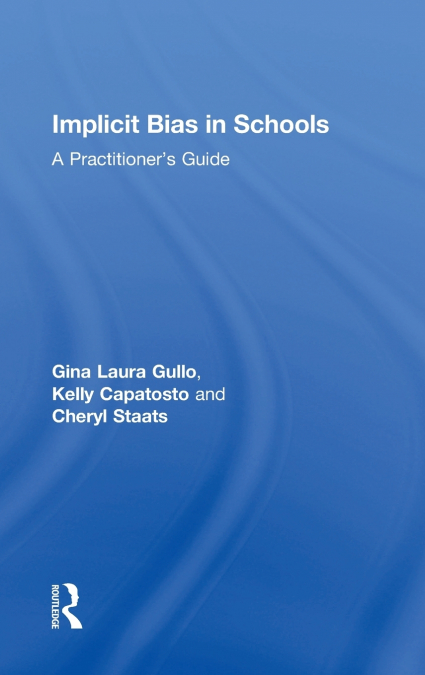 Implicit Bias in Schools