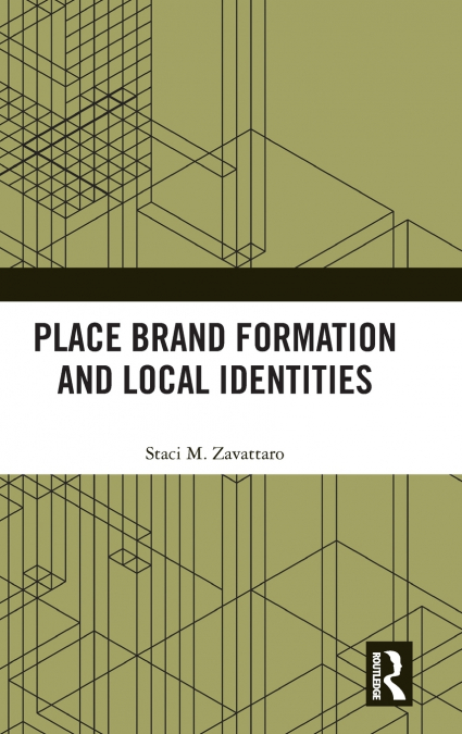 Place Brand Formation and Local Identities