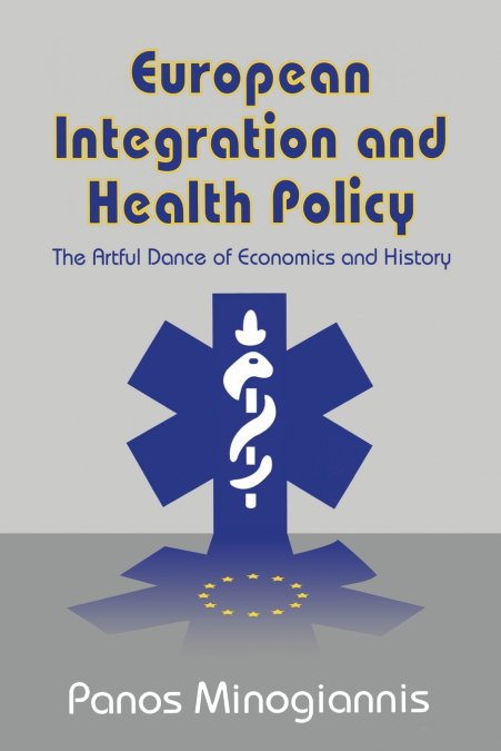European Integration and Health Policy