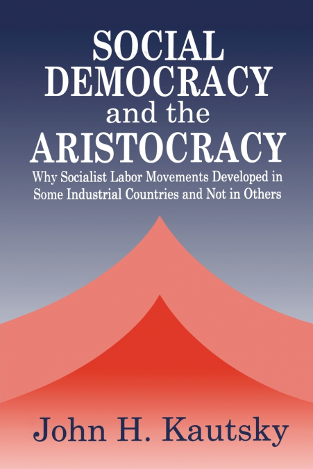 Social Democracy and the Aristocracy