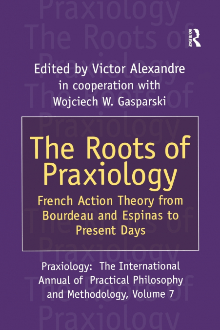 The Roots of Praxiology