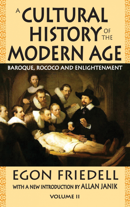 A Cultural History of the Modern Age