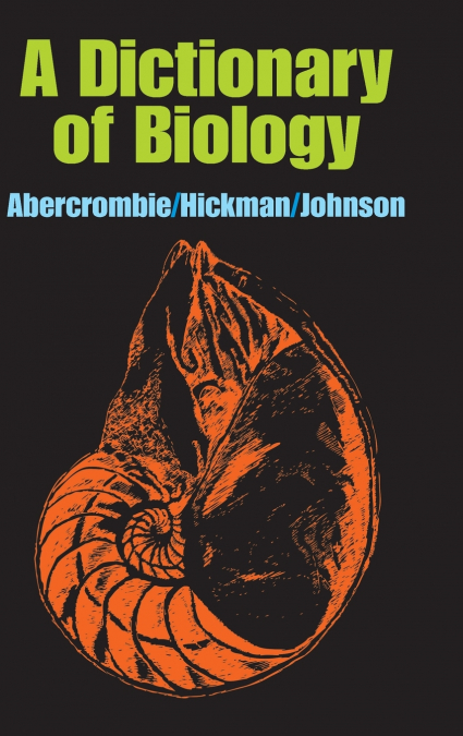 A Dictionary of Biology