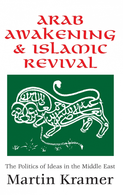 Arab Awakening and Islamic Revival