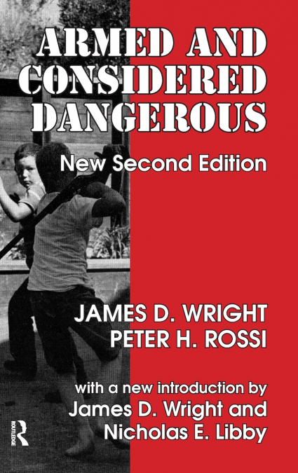 Armed and Considered Dangerous
