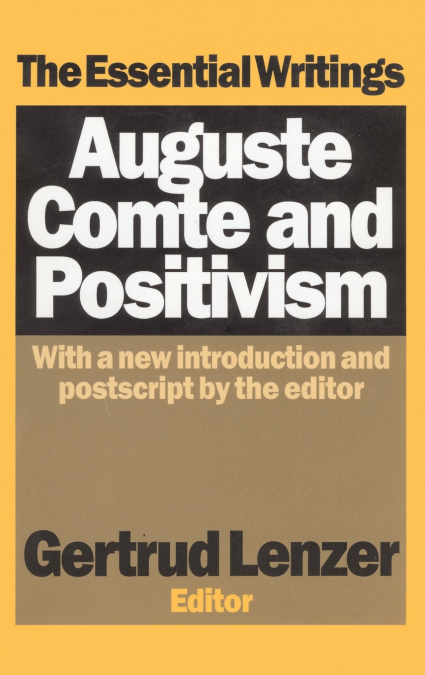 Auguste Comte and Positivism