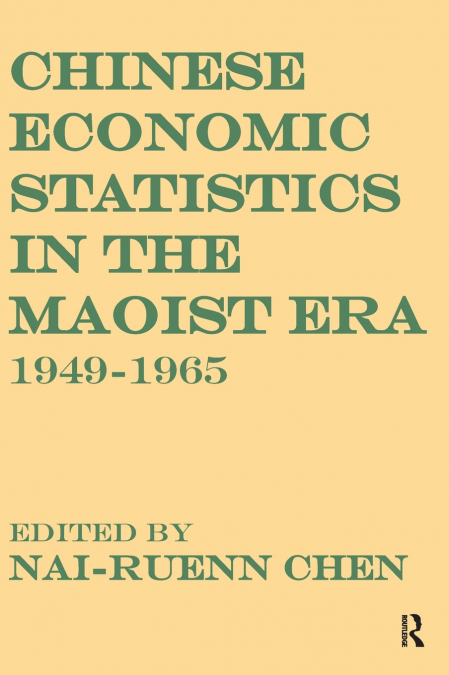 Chinese Economic Statistics in the Maoist Era
