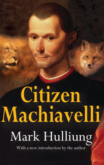 Citizen Machiavelli