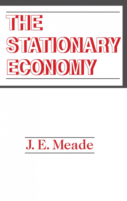 The Stationary Economy