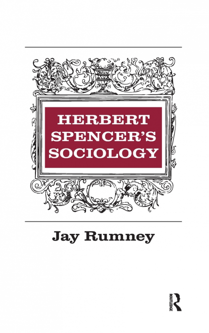 Herbert Spencer’s Sociology