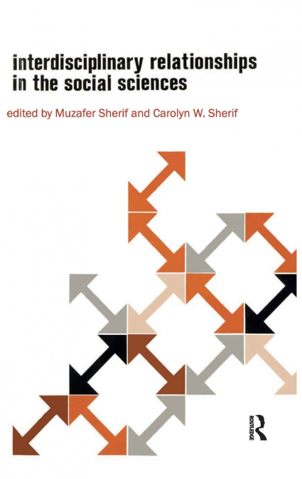 Interdisciplinary Relationships in the Social Sciences