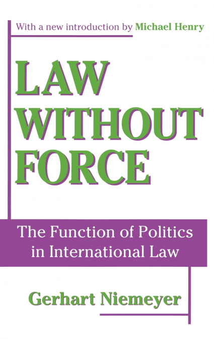 Law without Force