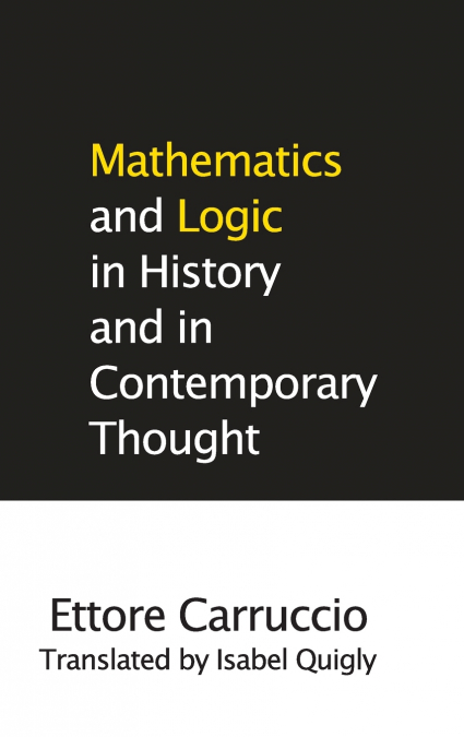 Mathematics and Logic in History and in Contemporary Thought