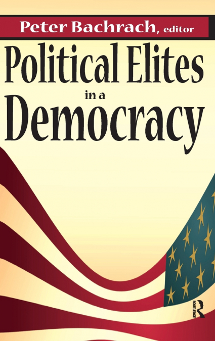 Political Elites in a Democracy