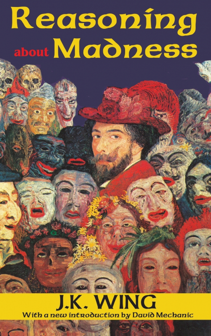 Reasoning About Madness