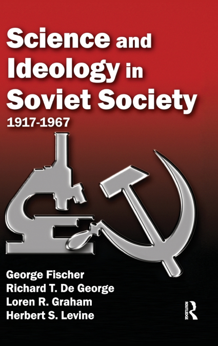 Science and Ideology in Soviet Society