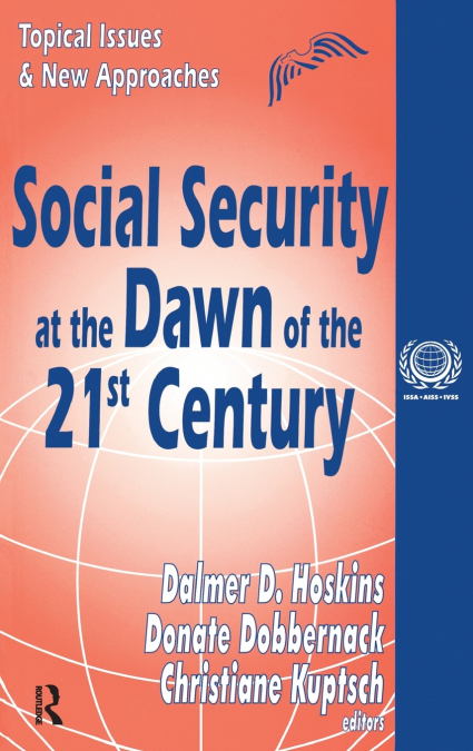 Social Security at the Dawn of the 21st Century