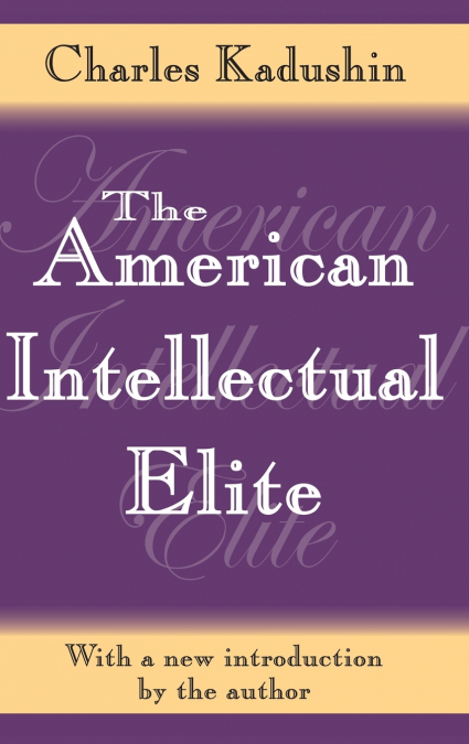 The American Intellectual Elite