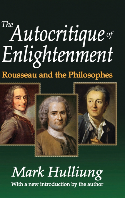 The Autocritique of Enlightenment