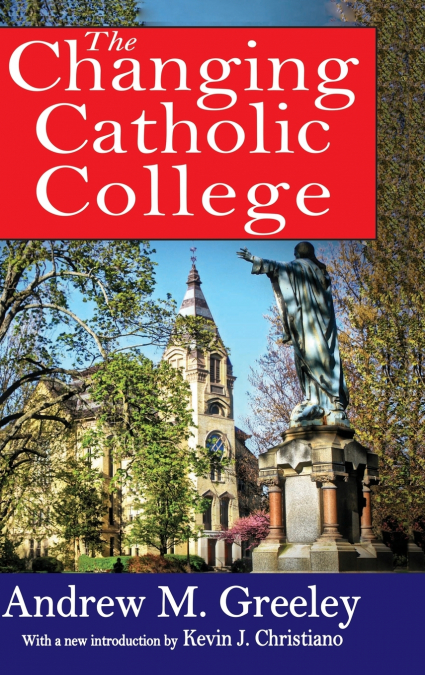 The Changing Catholic College