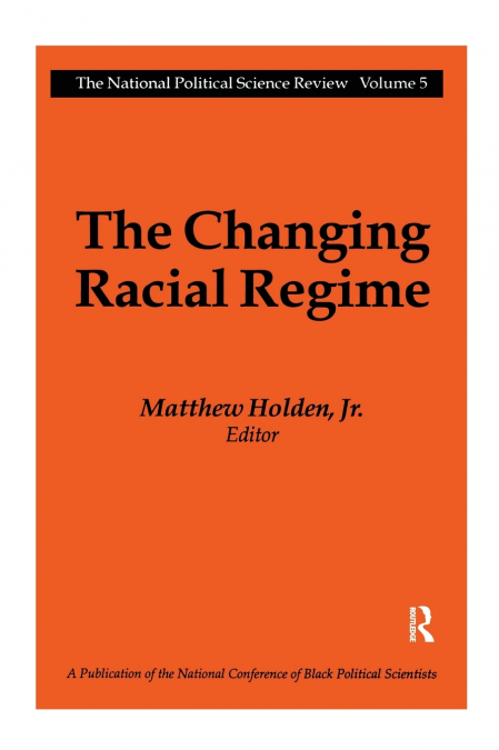 The Changing Racial Regime