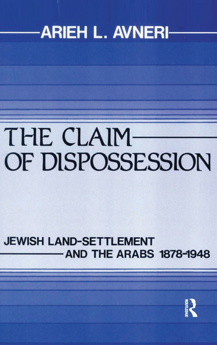 The Claim of Dispossession