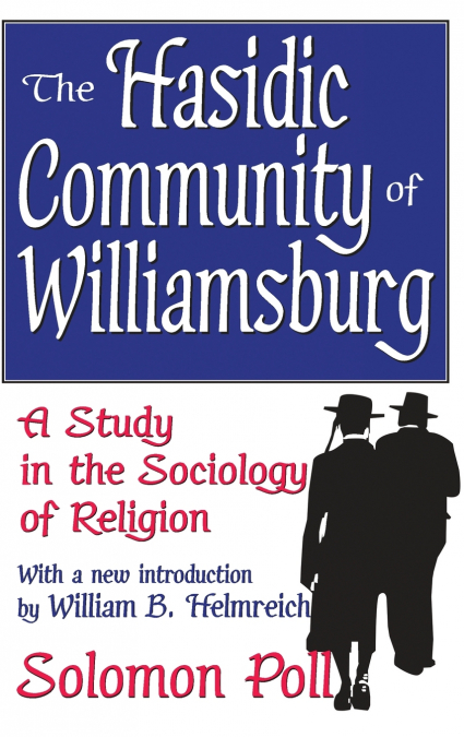 The Hasidic Community of Williamsburg