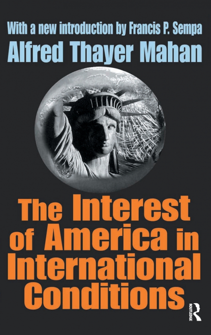 The Interest of America in International Conditions