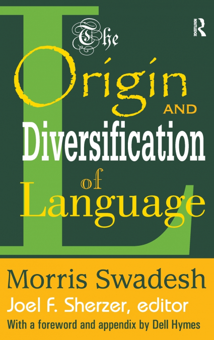 The Origin and Diversification of Language