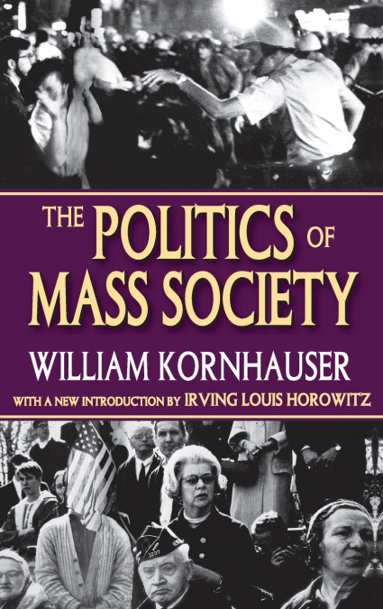The Politics of Mass Society
