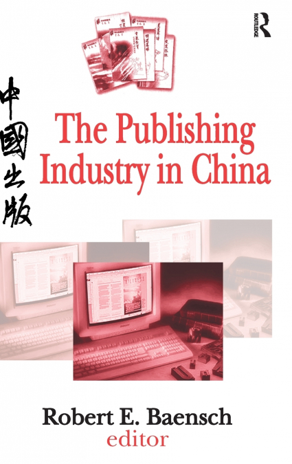 The Publishing Industry in China