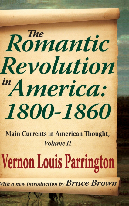 The Romantic Revolution in America