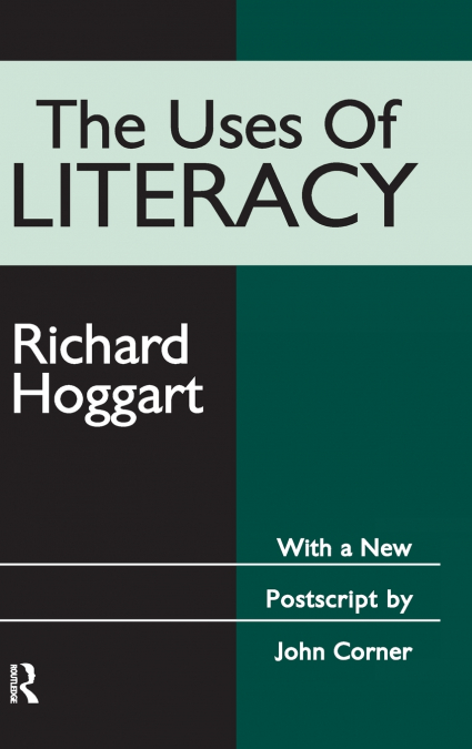 The Uses of Literacy