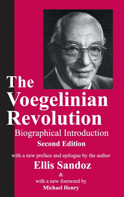 The Voegelinian Revolution