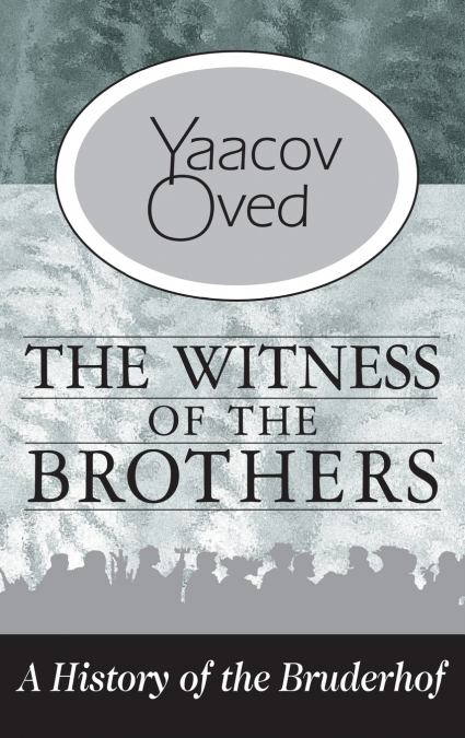 The Witness of the Brothers