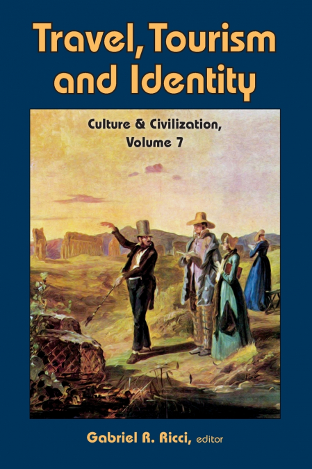 Travel, Tourism, and Identity
