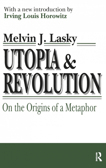 Utopia and Revolution