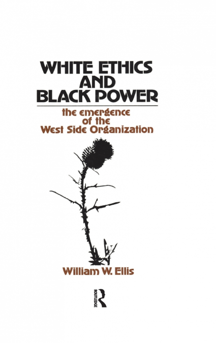 White Ethics and Black Power