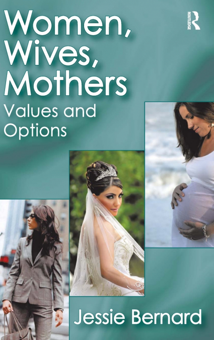 Women, Wives, Mothers