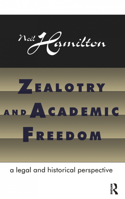 Zealotry and Academic Freedom