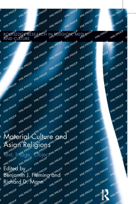 Material Culture and Asian Religions