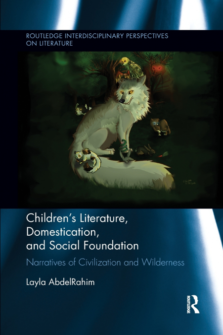 Children’s Literature, Domestication, and Social Foundation