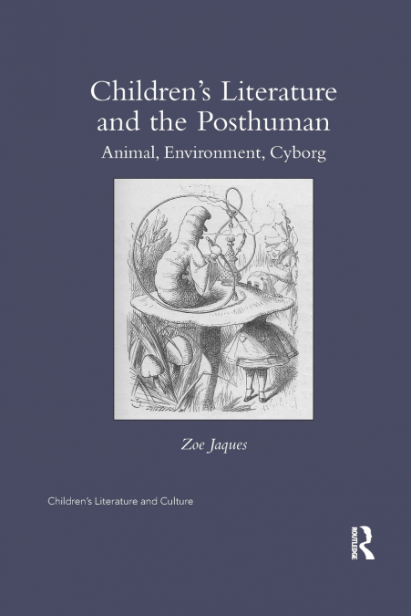 Children’s Literature and the Posthuman
