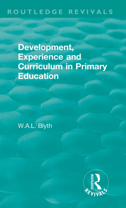 Development, Experience and Curriculum in Primary Education (1984)