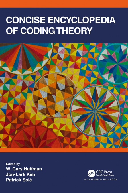Concise Encyclopedia of Coding Theory