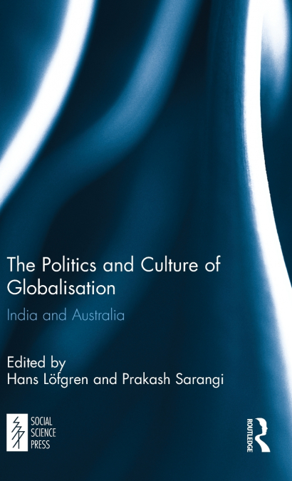 The Politics and Culture of Globalisation