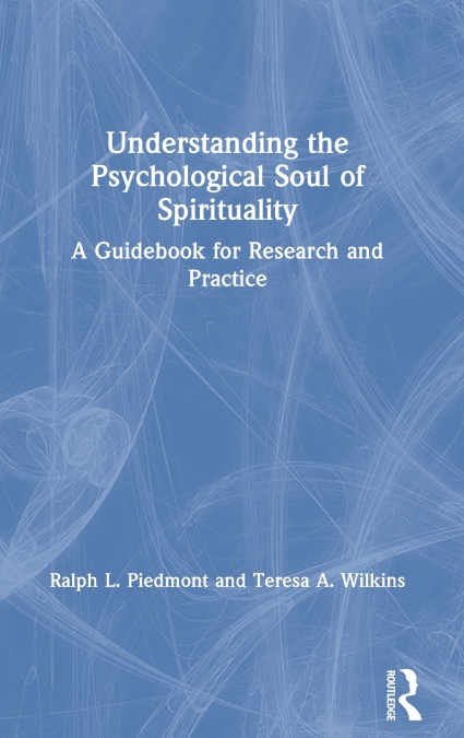 Understanding the Psychological Soul of Spirituality
