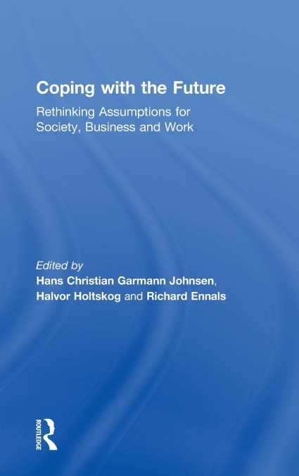 Coping with the Future